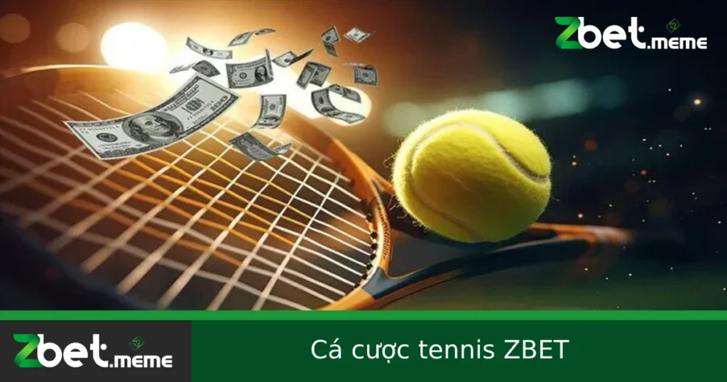 Cá Cược Tennis Tại ZBET – Hướng Dẫn Chơi Từ A-Z Cho Người Mới